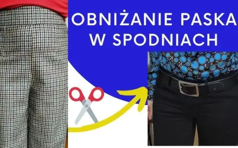 Jak przerobić spodnie z wysokiego stanu na niski i uniknąć błędów