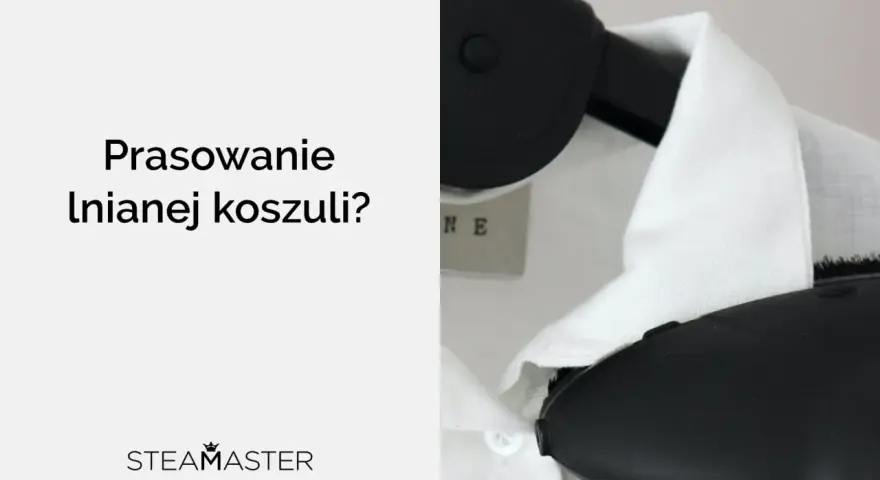 Jak prasować lnianą koszulę, aby uniknąć zagnieceń i uszkodzeń